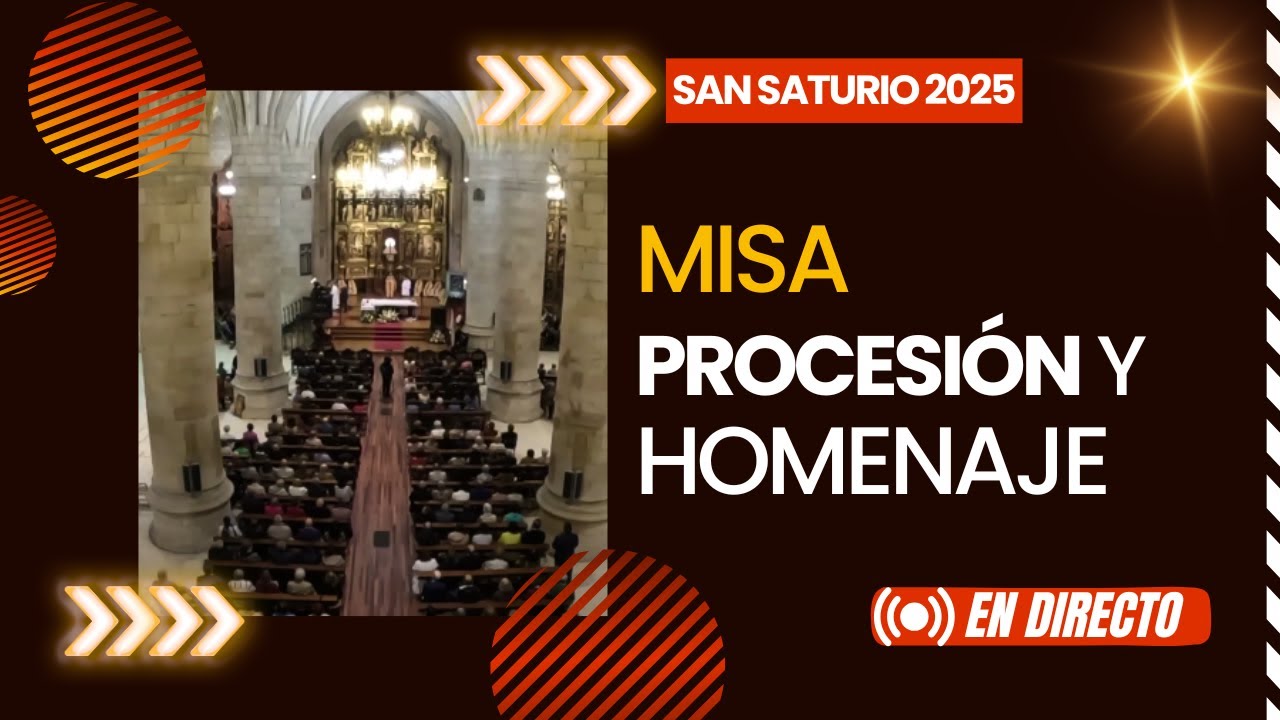 🔴 SAN SATURIO 2025 EN DIRECTO | Misa, vino espa&ntilde;ol y homenaje a los Jurados