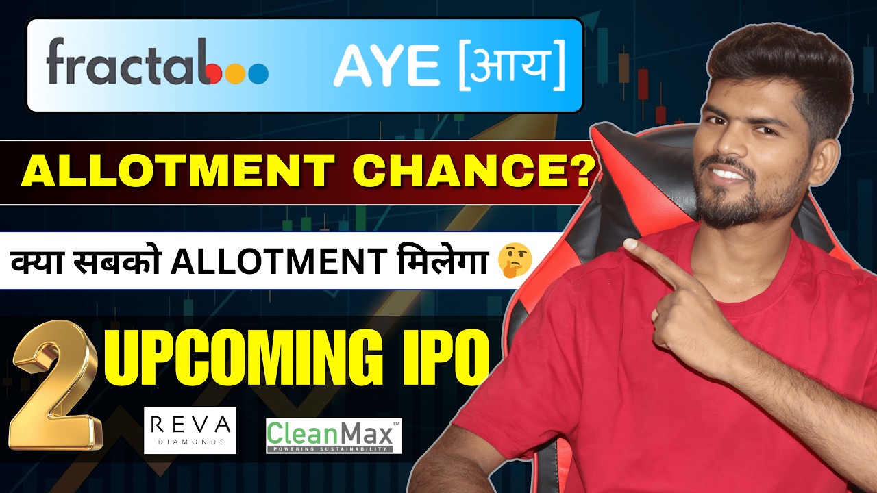 Fractal & AYE Finance IPO Allotment Chance 🔥 | Two Upcoming IPO 