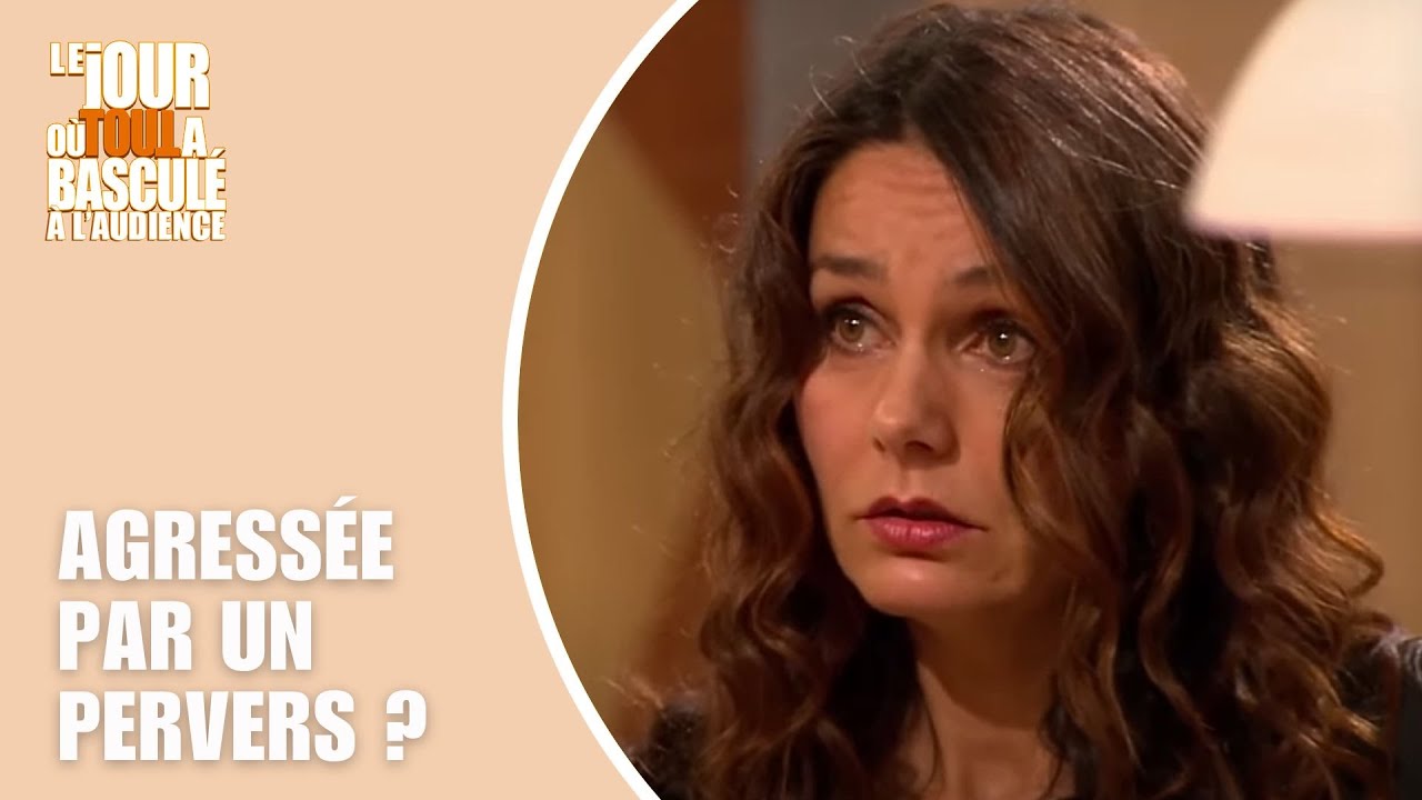 Le Jour où tout a basculé... À l'audience - Agressée par un pervers ? - EP19