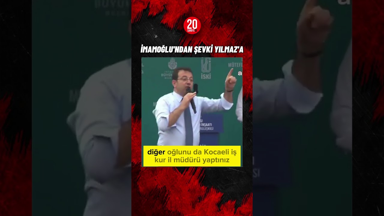 Ekrem İmamoğlu'dan Şevki Yılmaz'a...  l 20 Saniyede Haber