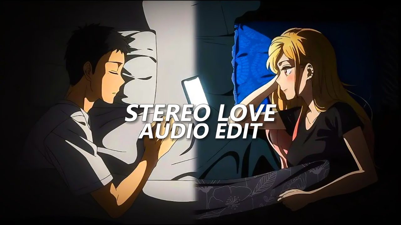 Stereo Love - Edward Maya Feat. Vika Jigulina (Slowed) [ EDIT AUDIO ]