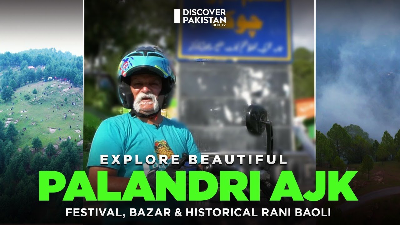 Explore Beautiful Palandri AJK | Festival, Bazar & Historical Rani Baoli | De Bikers