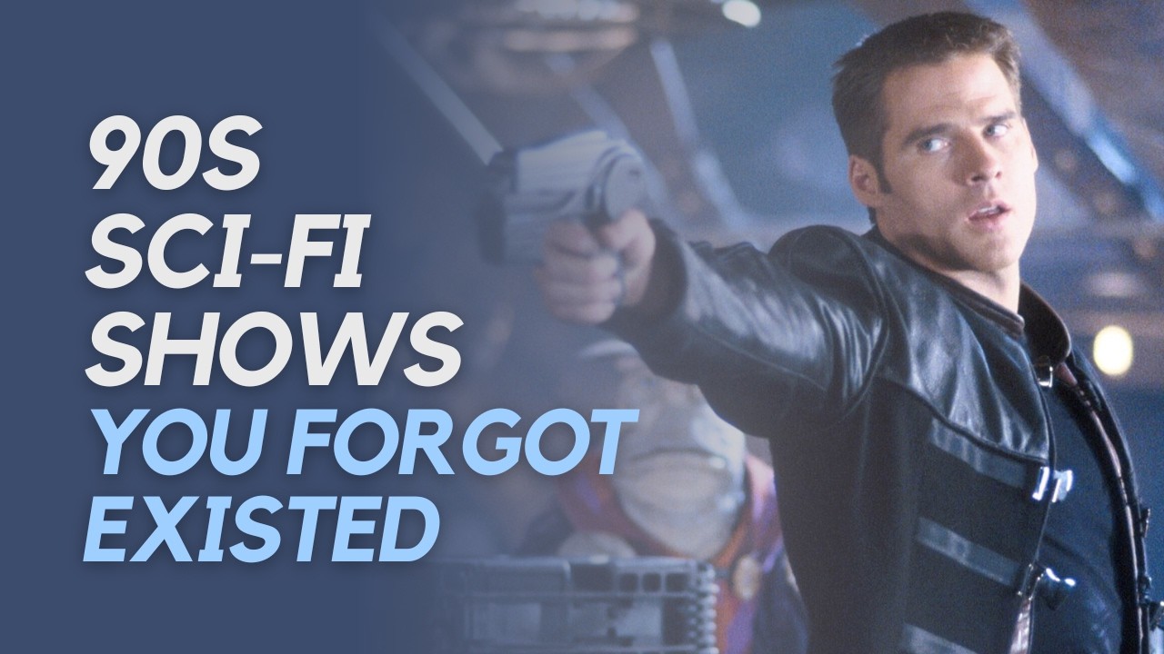90s Sci-Fi Shows You Forgot Existed (Part 1)