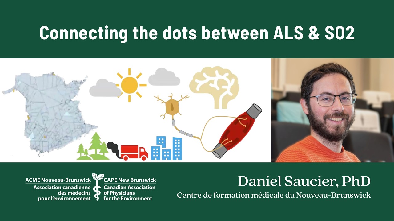 Connecting the Dots Between Air Pollution and ALS in New Brunswick - with Daniel Saucier, PhD
