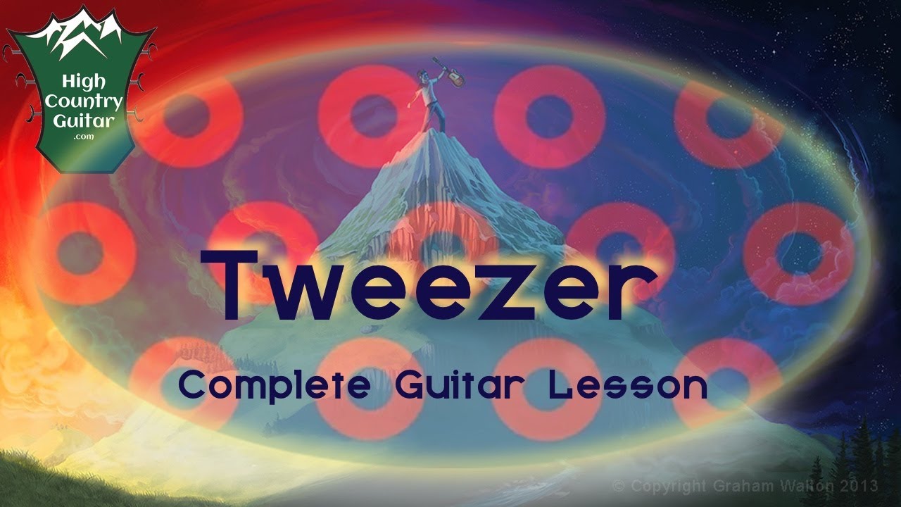 Tweezer (Phish) - Guitar Lesson