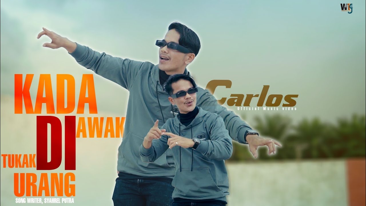 Carlos ll Kada Diawak Tukak Di Urang (Official Music Video)