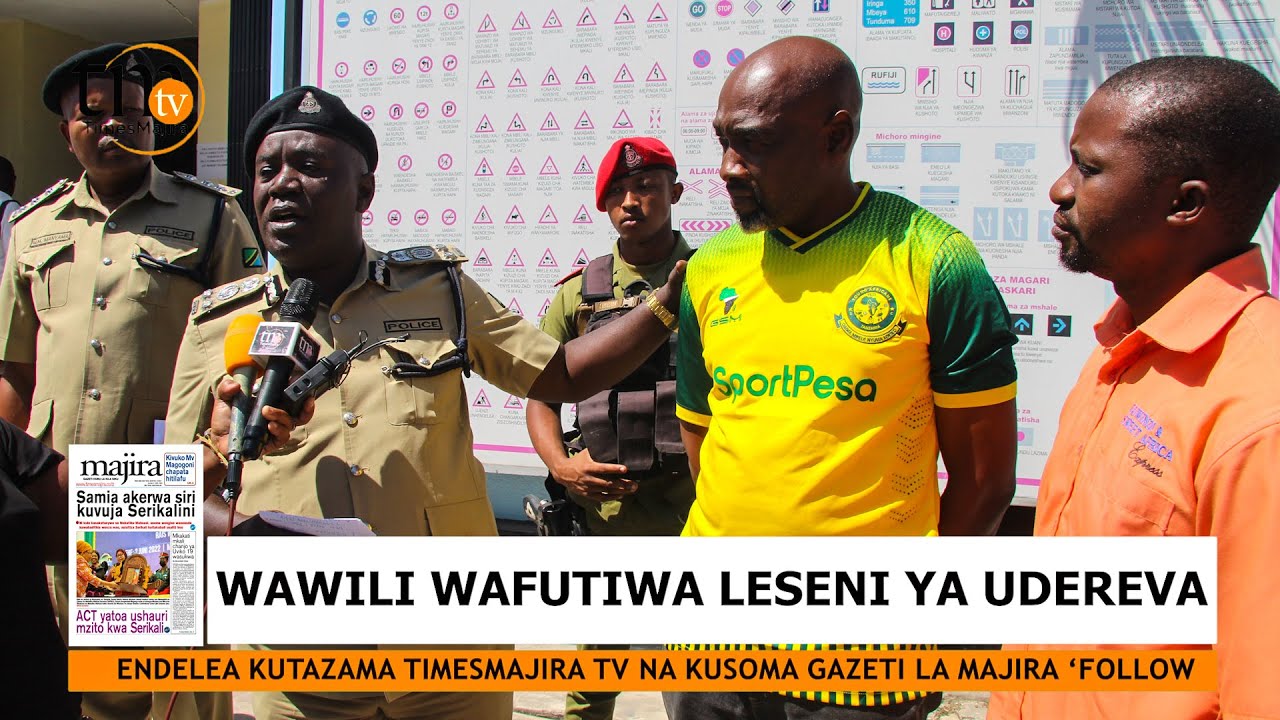 WAWILI WAFUTIWA LESENI YA UDEREVA KISA MLIMA KITONGA