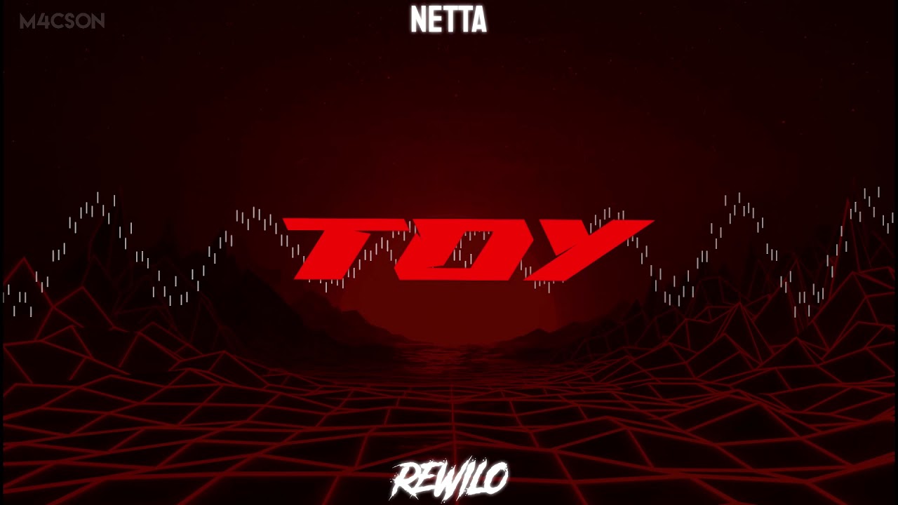 Netta - Toy (REWILO Bootleg 2021) NOWOŚĆ + Free DL