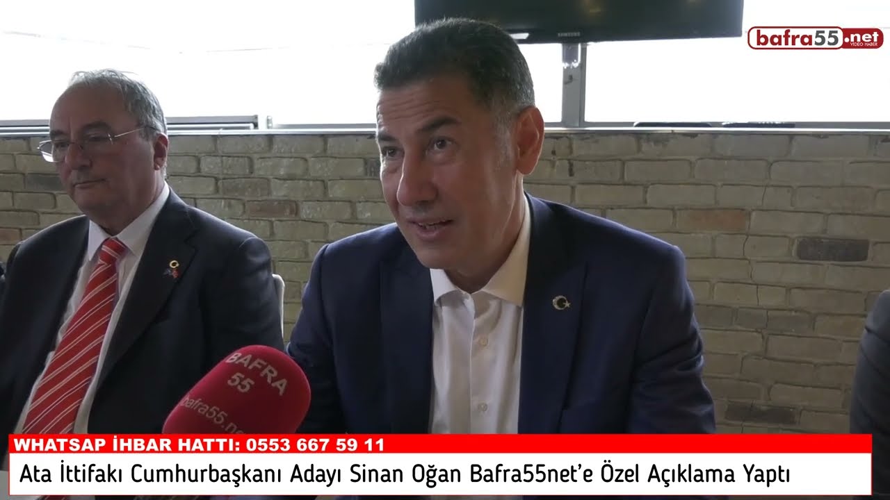 Ata İttifakı Cumhurbaşkanı Adayı Sinan Oğan Bafra55net&rsquo;e &Ouml;zel A&ccedil;ıklama Yaptı