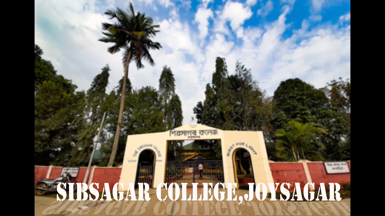 A Cinematic Video|Sibsagar College, joysagar|2019|
