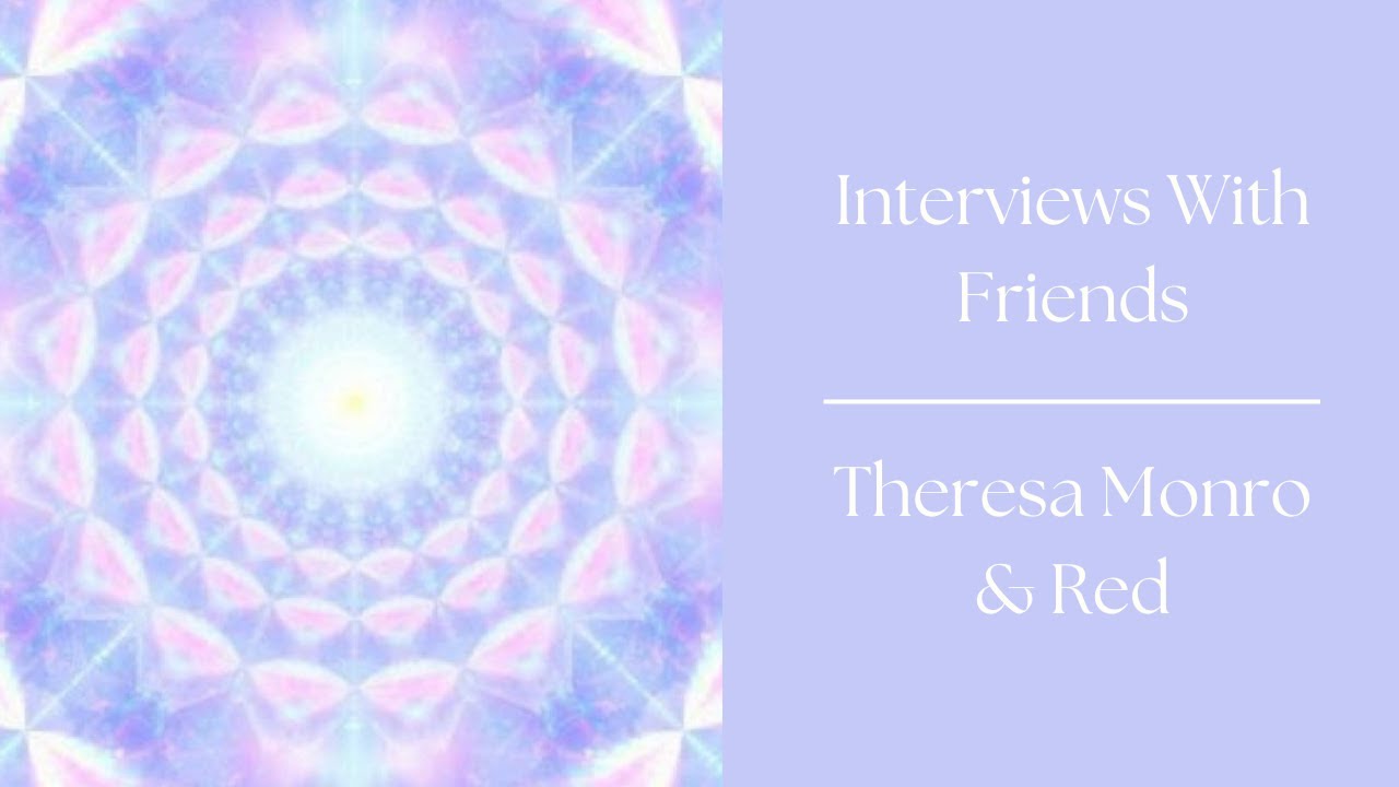 Interviews With Friends Series - Red & Theresa Monro (Discussion of Recent Planetary Topics) Jan25
