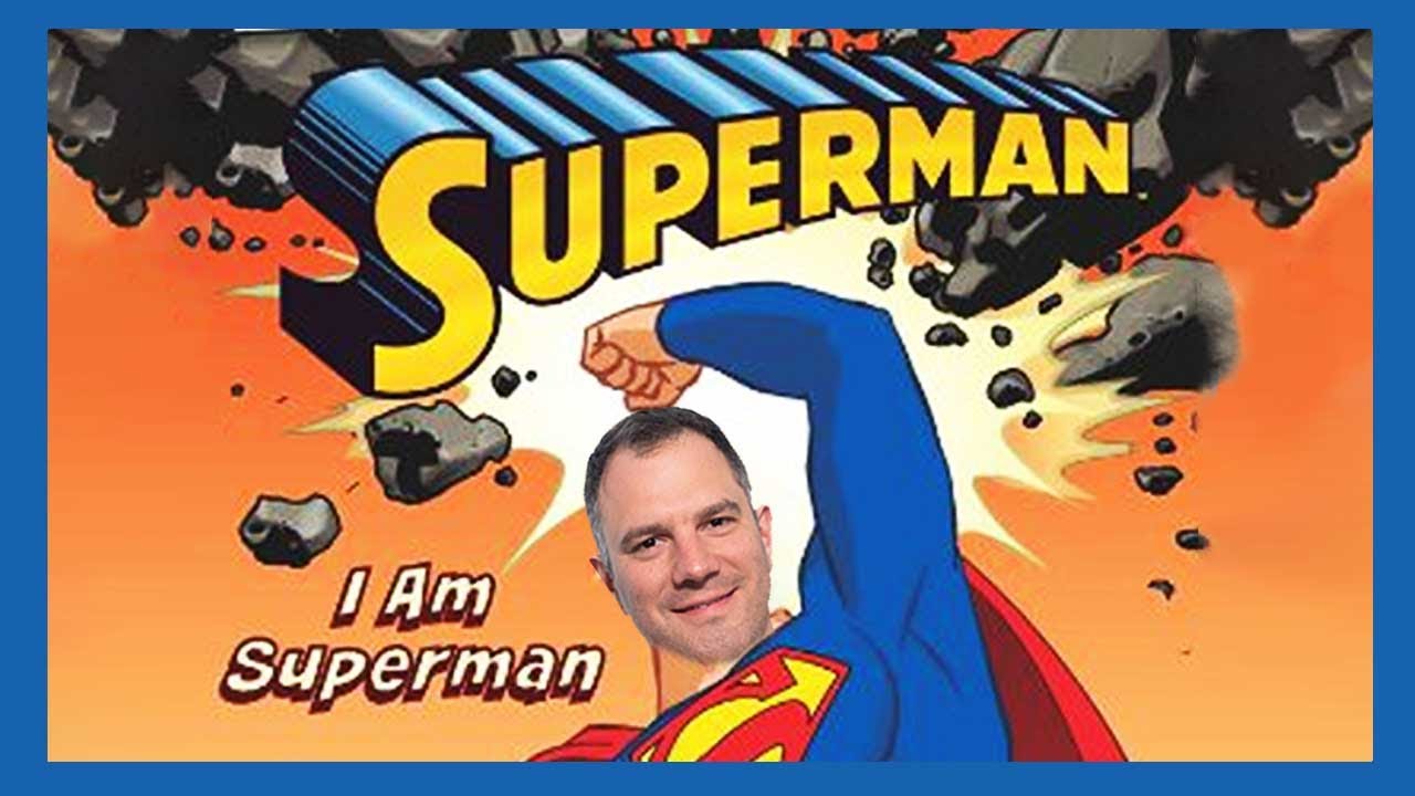 I Am Superman by Michael Teitelbaum ~ READ ALOUD by Will Sarris