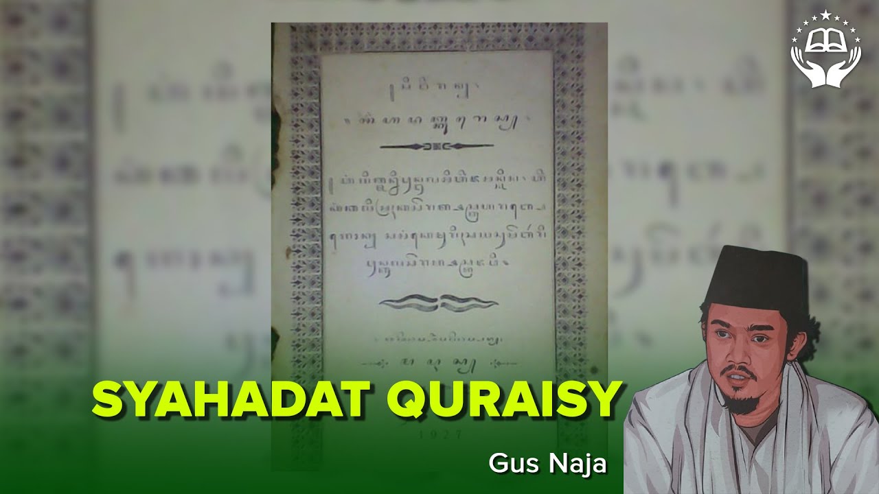 Syahadat Quraisy I Gus Naja I Maos Sholawat