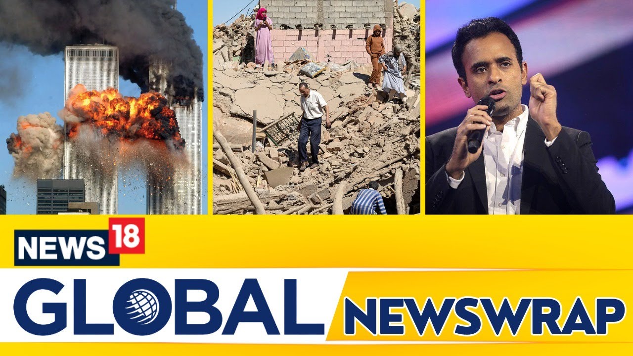 9/11 Twin Tower Plane Crash | Morocco Earthquake News | Vivek Ramaswamy News | Justin Trudeu | N18L
