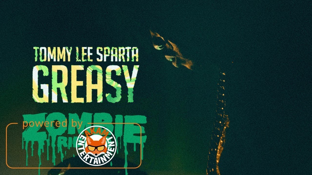 Tommy Lee Sparta - Greasy (Raw) [Zombie Riddim] November 2017