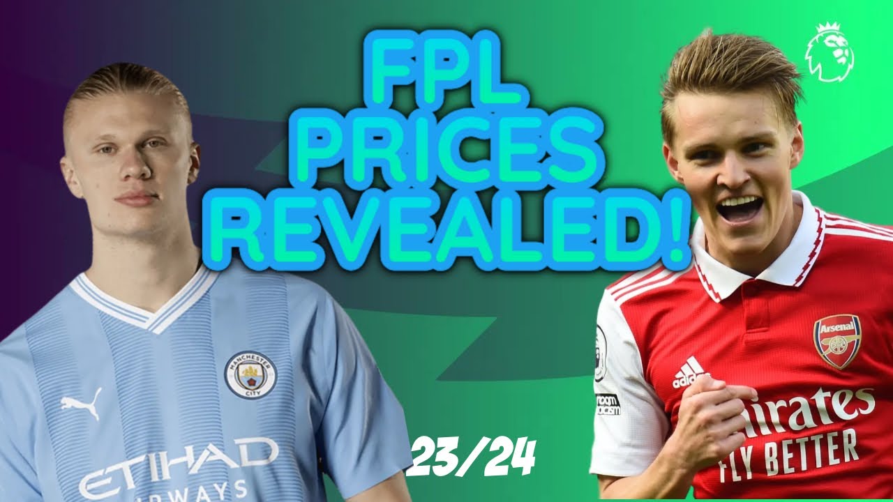 FPL PRICE REVEALS! 2023/24