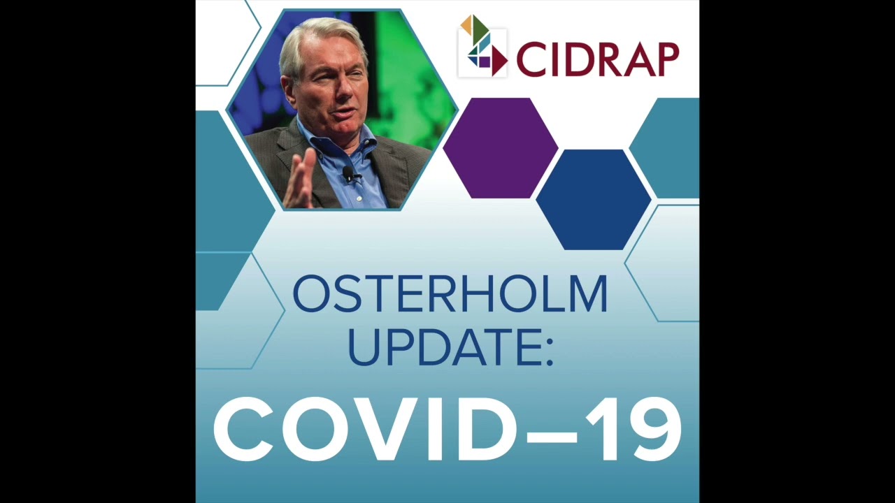 Ep 126 Osterholm Update: Truth in the Midst of Political Theater