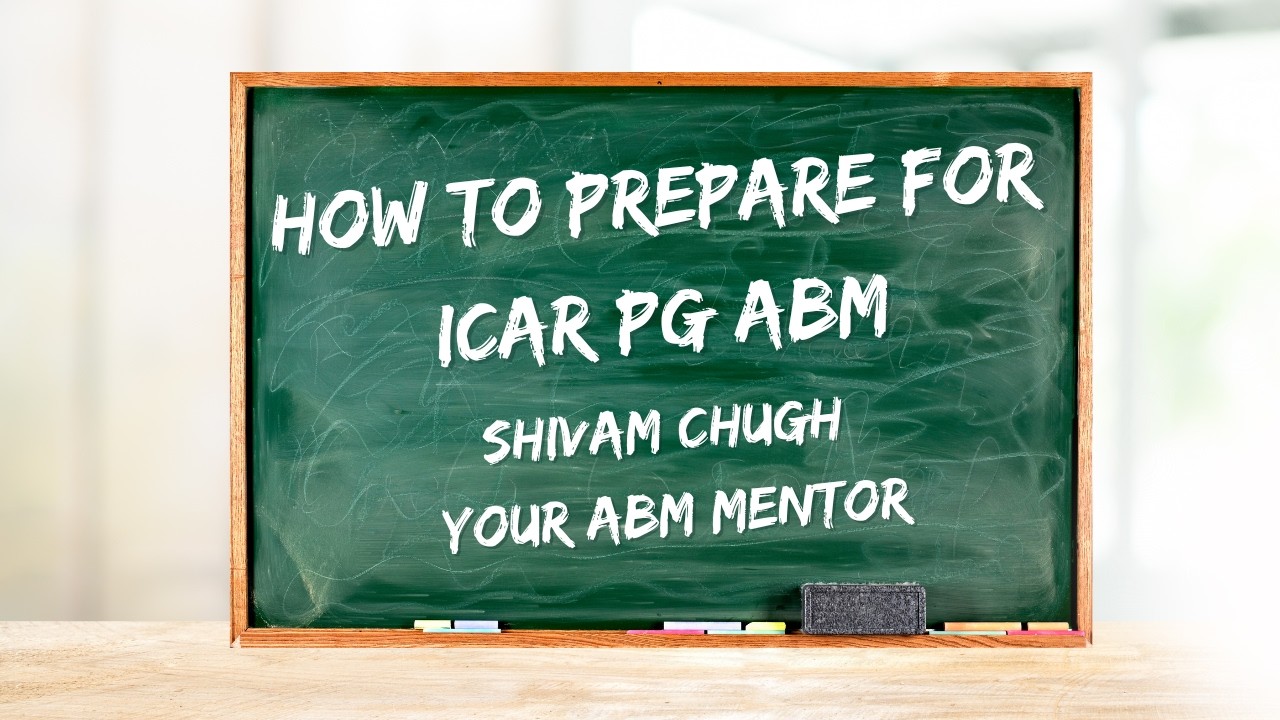 HOW TO PREPARE FOR THE ICAR PG AGRIBUSINESS MANAGEMENT