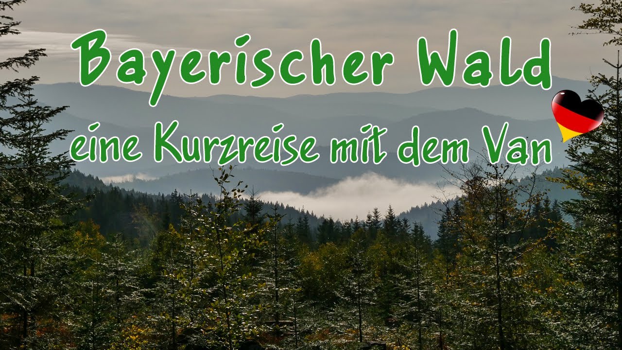 Kurztrip in den Bayerischen Wald