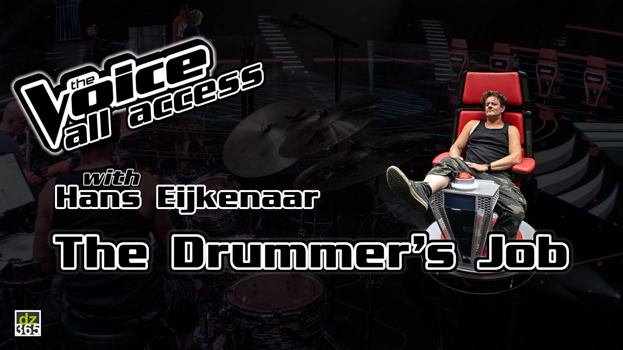 The Drummer's Job on The Voice | All Access with Hans Eijkenaar