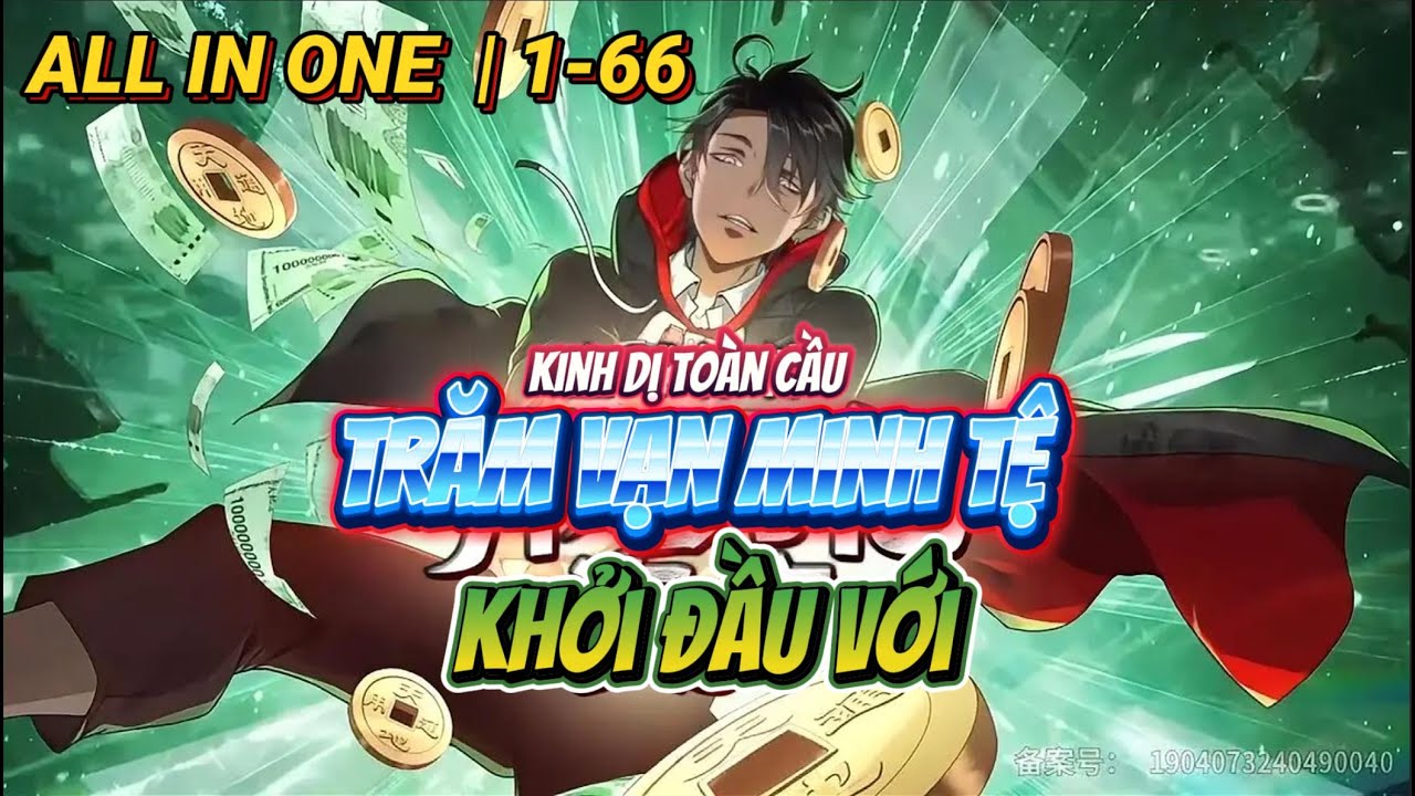 [Full 1-66] Toàn Cầu Kinh Dị – Khởi Đầu Với Hàng Trăm Vạn Minh Tệ | Truyện Tranh Động | Update 04.06