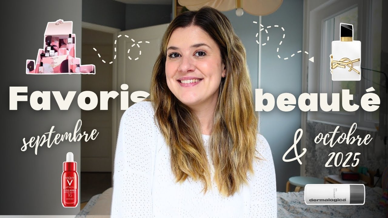 FAVORIS BEAUTÉ | Septembre & octobre 2025