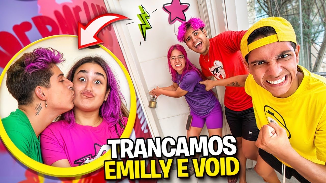 TRANCAMOS A EMILLY E VOID NO QUARTO *Eles brigaram ?