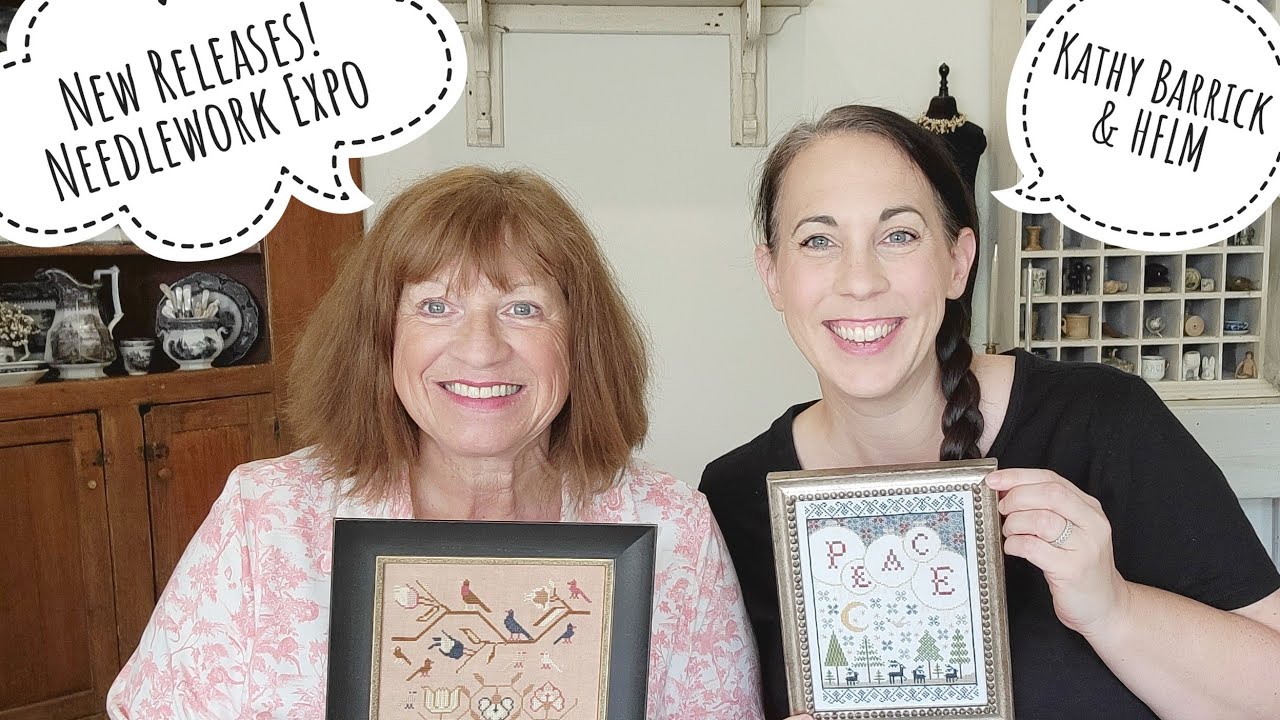 Needlework Expo Releases by Kathy Barrick and Hello From Liz Mathews