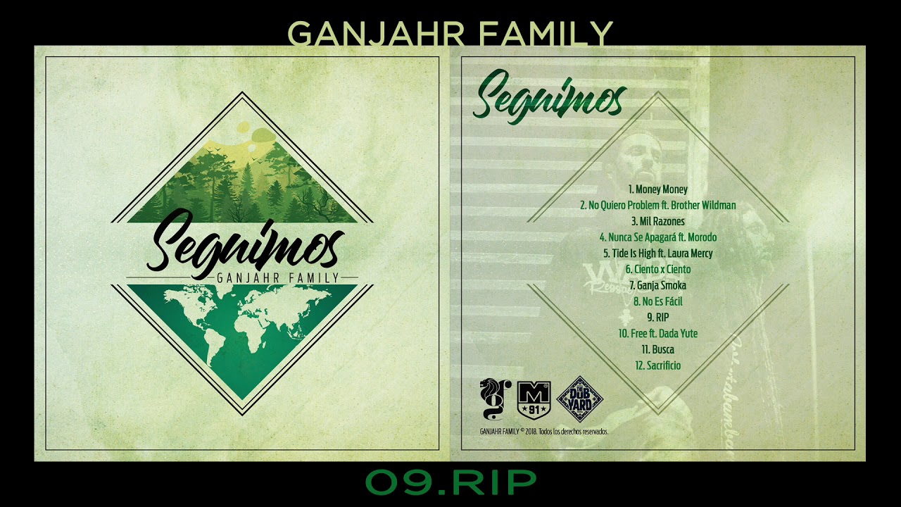 Ganjahr Family - RIP (prod. P. Leyenda) &middot; [SEGUIMOS]