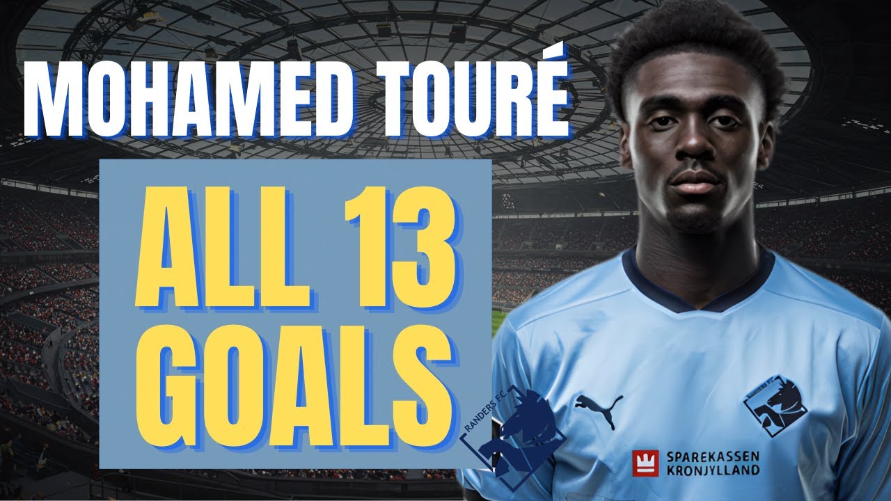 Mohamed Tour&eacute; - ALL 13 GOALS FOR RANDERS FC | Skills & Highlights