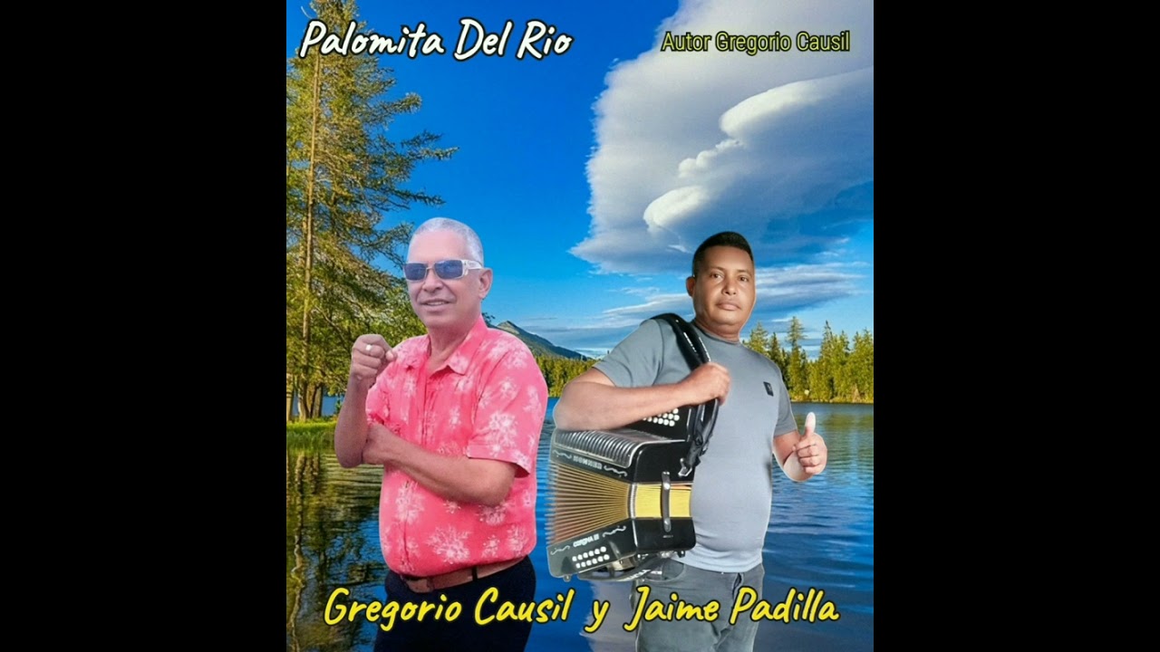 Palomita Del Rio Gregorio Causil y Jaime Padilla (Autor Gregorio Causil)