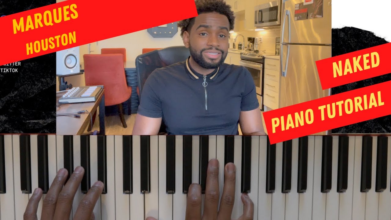 How To Play Marques Houston - Naked (Piano Tutorial)