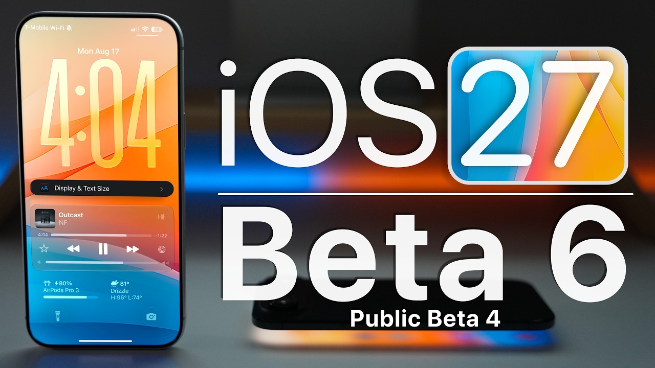 iOS 27 Beta 6 is Out! - What's New?