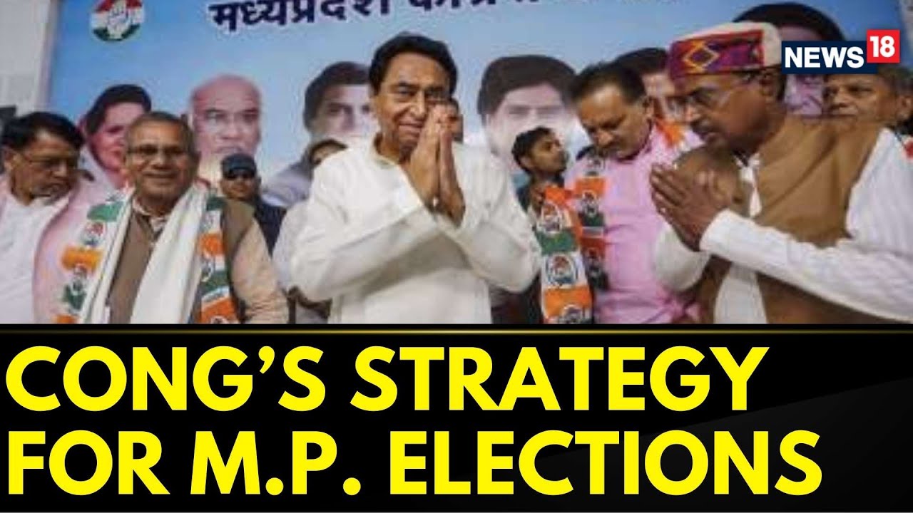 Madhya Pradesh | Congress Source Reveals To News18 What The Focus Will Be In Madhya Pradesh