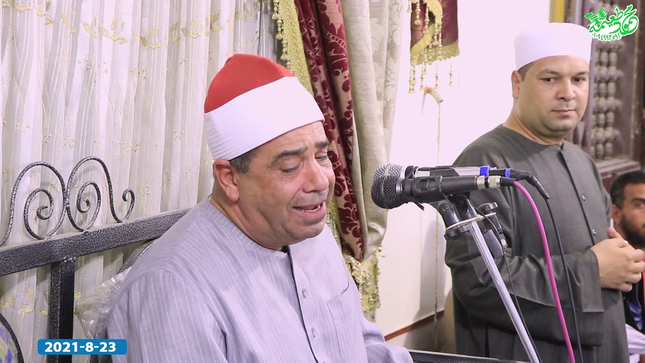 الشيخ محمود الخشت ابكى الجميع تلاوه مؤثره عزاء الحاج عبدالقوى صابر - النعناعيه -أشمون  23- 8 -2021