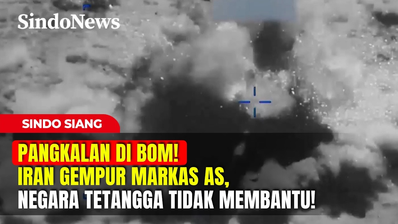 PANGKALAN DI BOM! Iran Gempur Markas AS, Negara Tetangga Pilih Ogah Bantu! | Sindo Siang | 16/03