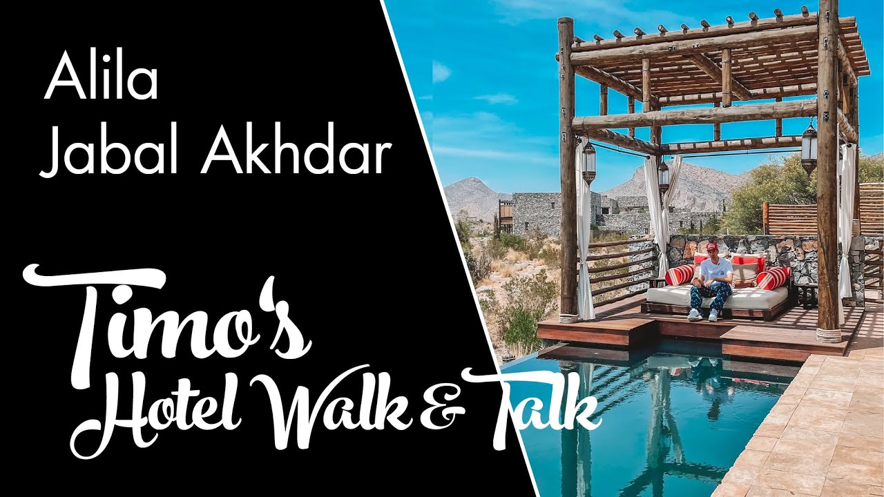 Alila Jabal Akhdar Oman - Das beste Bergresort der Welt? | Timo's Hotel Walk & Talk