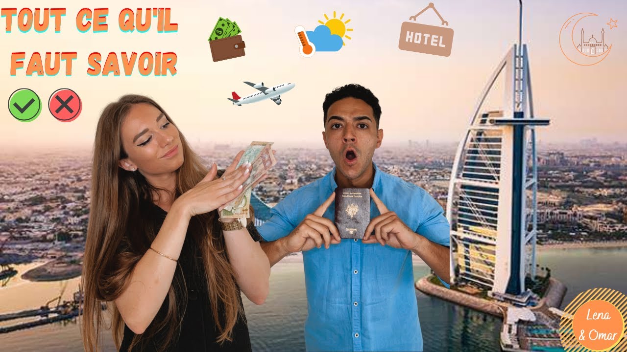 Vacances à Dubai: comment s'organiser? Se loger, budget, règles, transport etc