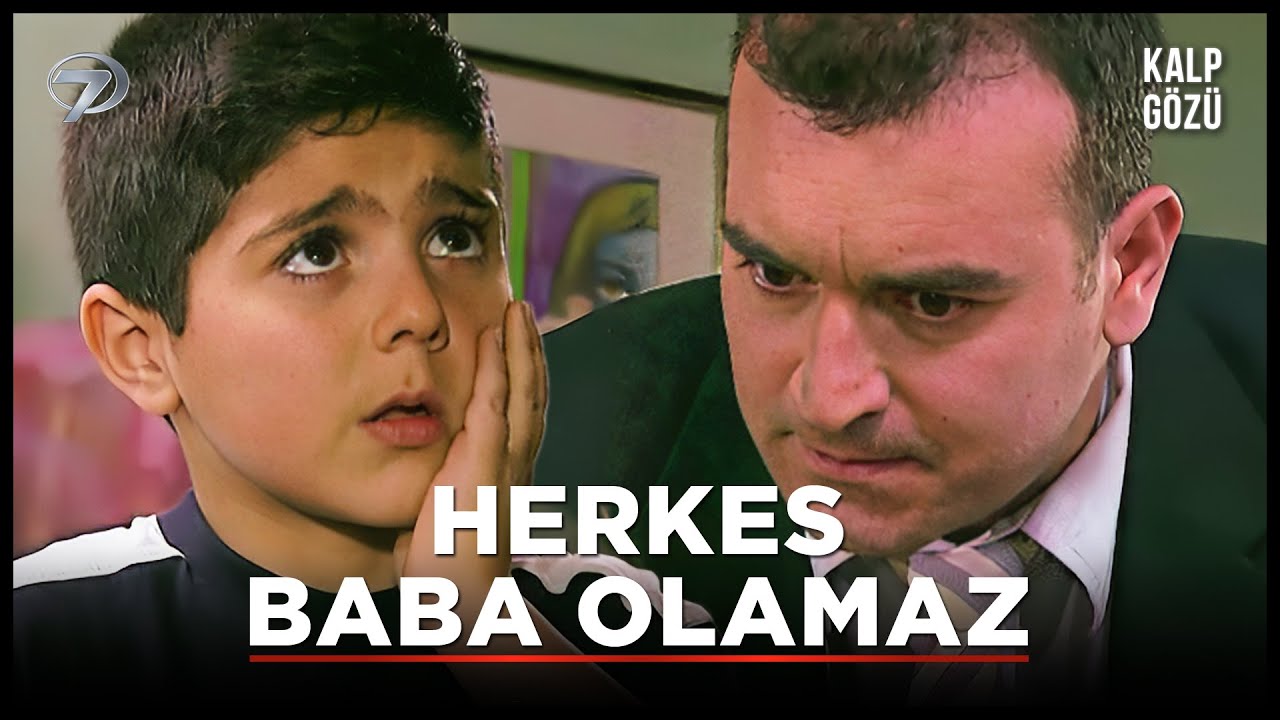 Herkes Baba Olamaz - Kalp Gözü