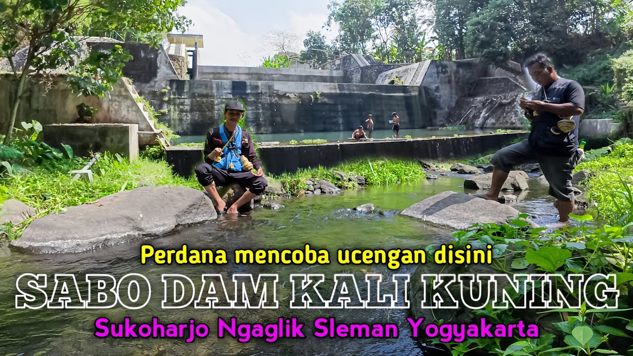 🍃 SPOT MANCING ‼️ SABO DAM KALI KUNING SUKOHARJO NGAGLIK SLEMAN 💚