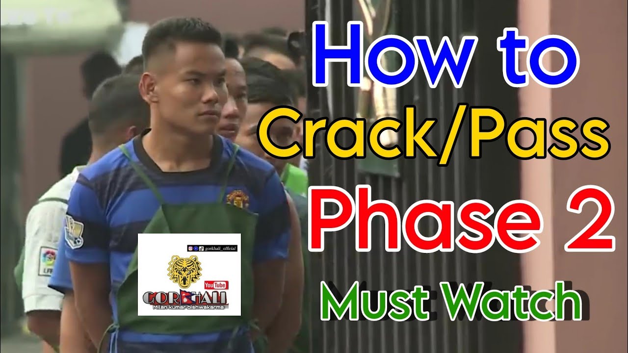 How To Pass Phase 2 // British Army & Singapore Police //GORKHALI