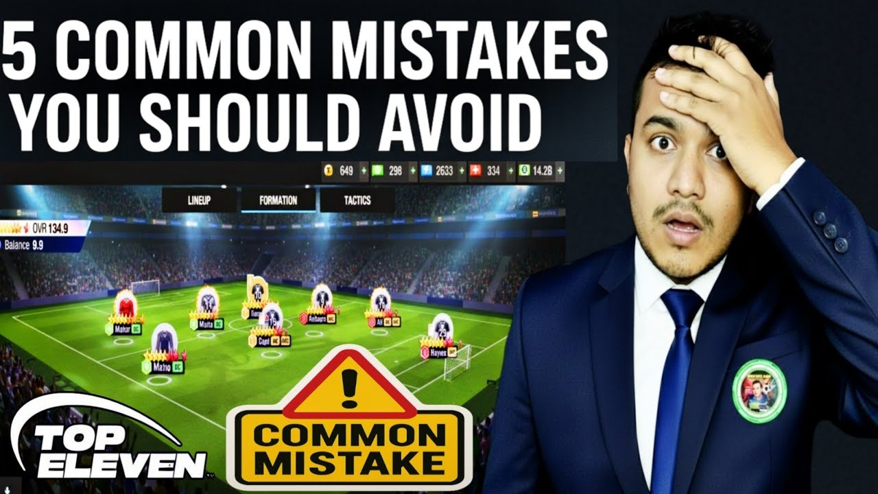 5 Common Mistakes Every Manager Makes in Top Eleven 2026 (Avoid These Now!) 