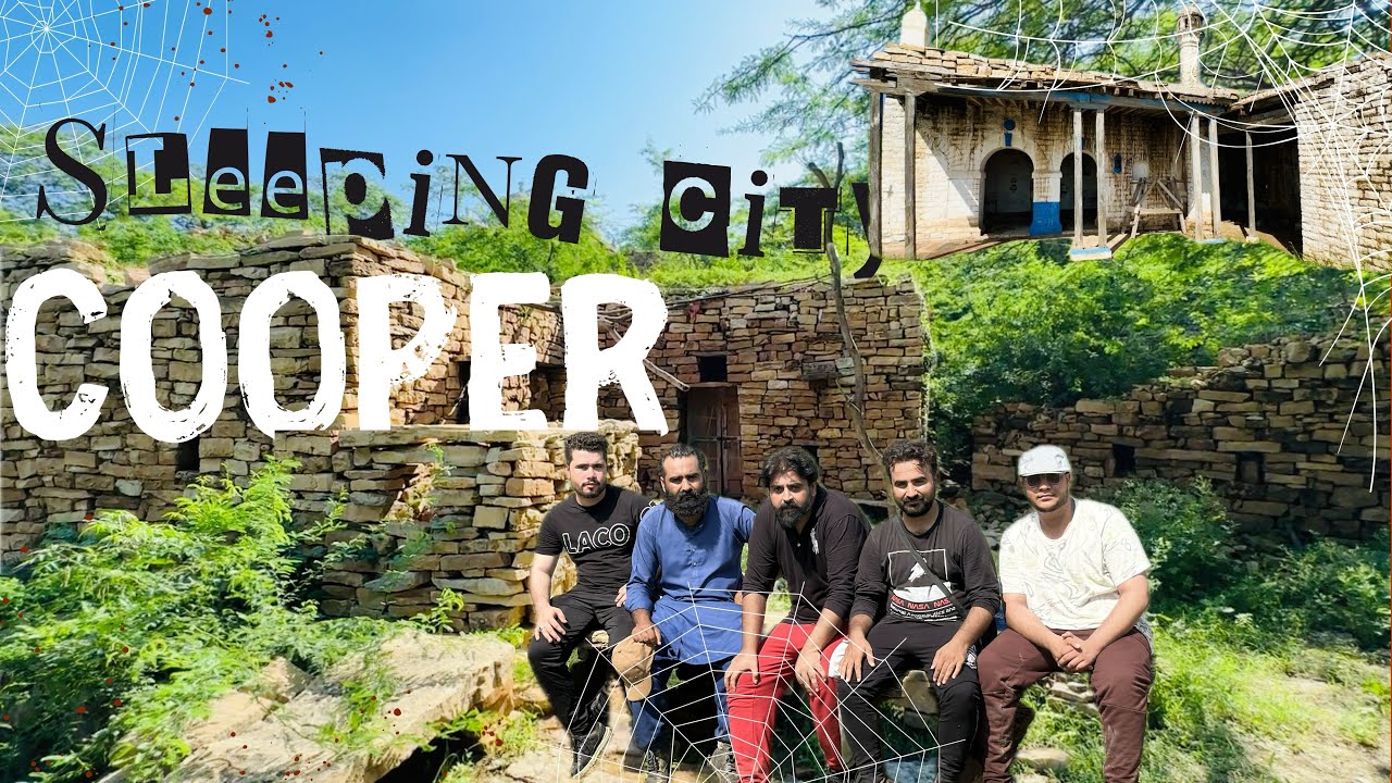 COOPER Village Sleeping City or Hidden City😳 | Ancient City | HS VLOGS