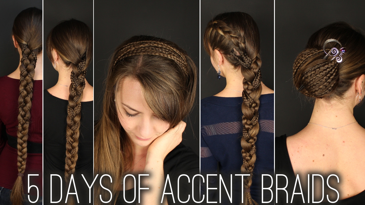 5 Days Of Accent Braids | fünf Ideen mit kleinen Zöpfen | für lange Haare