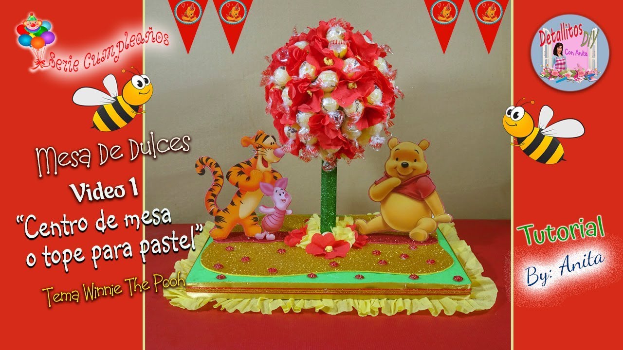 Preparando mesa de dulces 1- centro de mesa o tope para pastel Winnie the pooh