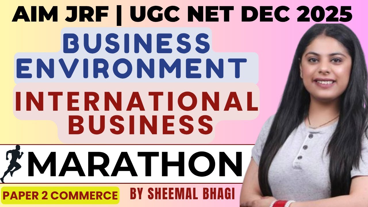 BUSINESS ENVIRONMENT MARATHON | UGC NET DEC 2025 | Paper 2 COMMERCE | Sheemal Bhagi #ugcnet #viral
