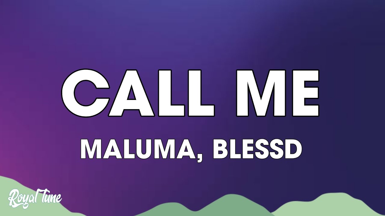 Maluma, Blessd - Call Me (Letra)