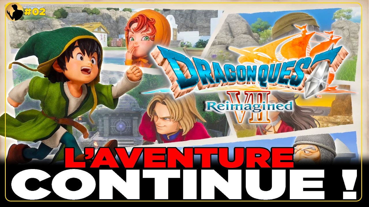 DRAGON QUEST VII REIMAGINED🔥J-1 AVANT la SORTIE ! On continue l'aventure !