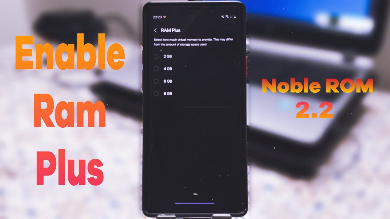 Enable Ram Plus option | Noble ROM 2.2