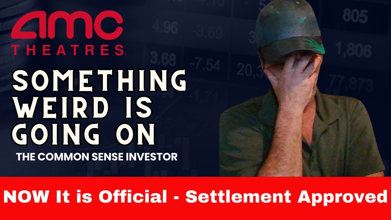 👉CONFIRMED👈 - AMC Settlement Approved An AMC Squeeze Update